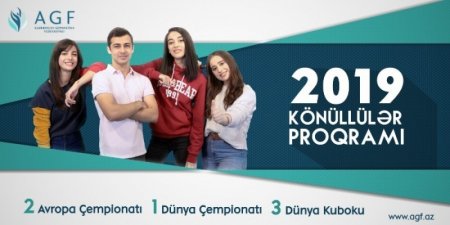 Azərbaycan Gimnastika Federasiyası “Könüllülər Proqramı-2019” layihəsinə qəbulu elan edir