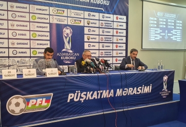 Futbol üzrə Azərbaycan kuboku uğrunda yarışın 2021-2022-ci il mövsümünün püşkü atılıb
