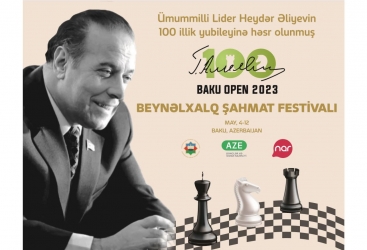 “Baku Open 2023” beynəlxalq festivalında iştirak edəcək azərbaycanlı şahmatçılar bəlli olub
