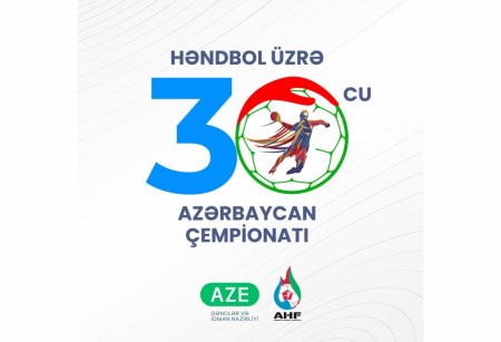 Həndbol üzrə 30-cu Azərbaycan çempionatına start verilib