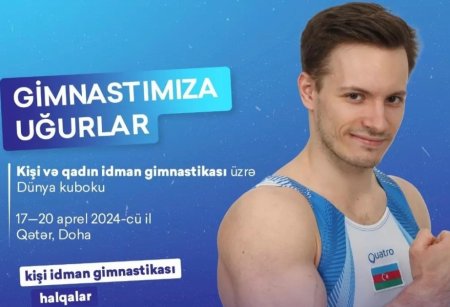 Dünya Kubokunda iştirak edəcək Azərbaycan gimnastları bəlli olub